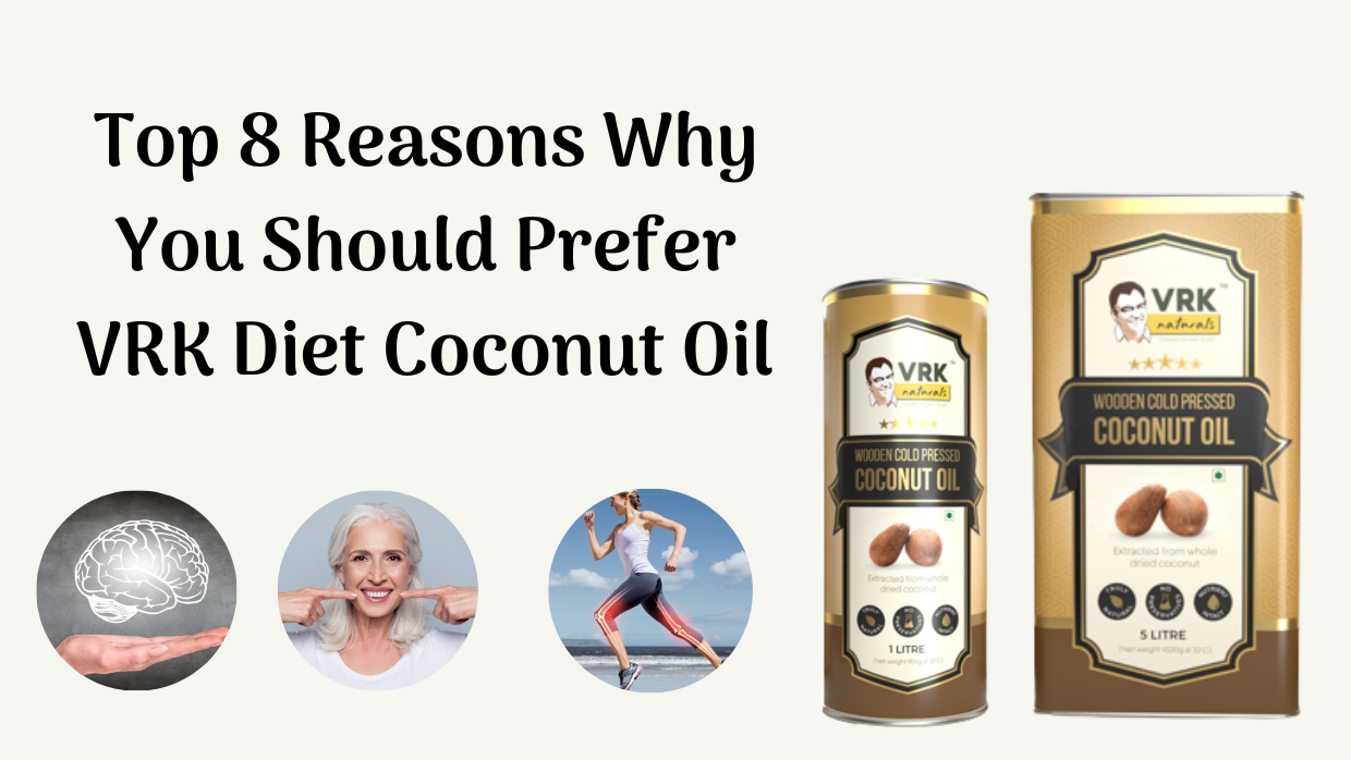 Benefits of VRK Diet Coconut Oil