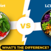 Difference Between VRK Diet & LCHF Diet